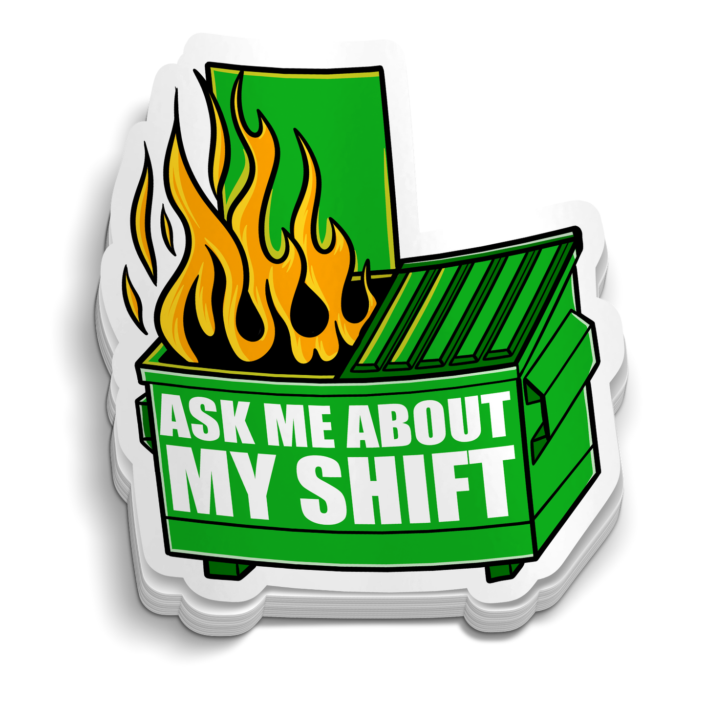 Ask Me About My Shift die-cut firefighter dumpster fire sticker, weatherproof vinyl, 2.5 inch