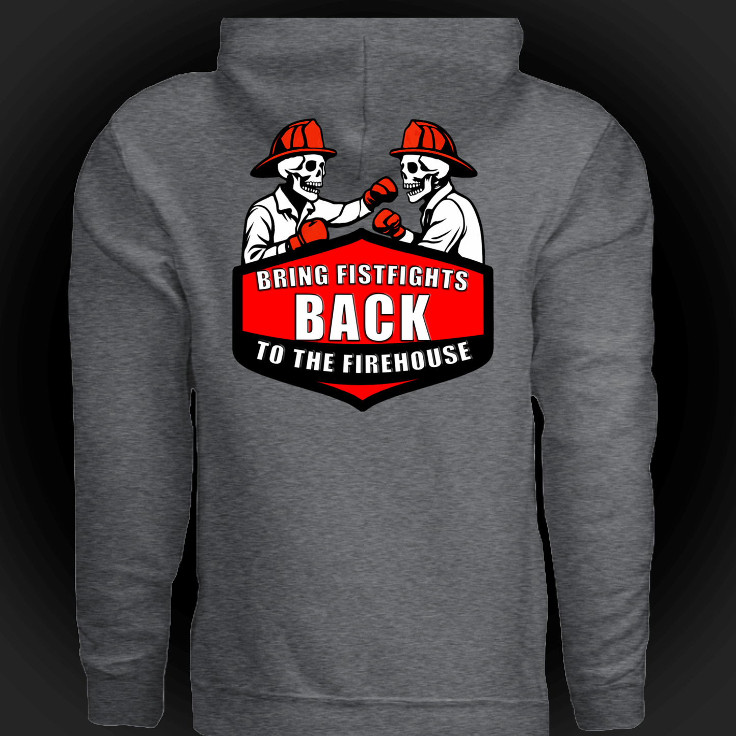 Firehouse Fistfights Hoodie-Firehouse Humor For Firefighters with bold graphic design.