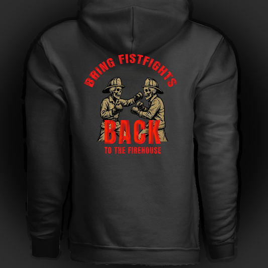 Firehouse Fistfights Hoodie-Firehouse Humor For Firefighters