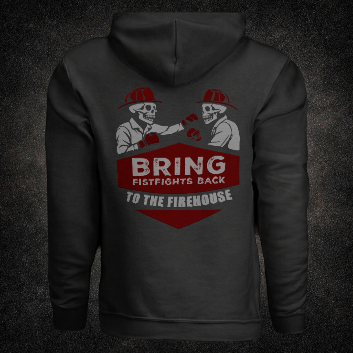 Back view of the "Firehouse Fistfights" hoodie in dark heather featuring two skeleton firefighters boxing with bold "Bring Fistfights Back to the Firehouse" graphic — Septic & Salty Supply Co.