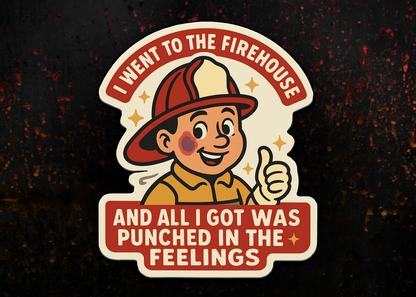 Punched in the Feelings Sticker– Firehouse Humor for Firefighters