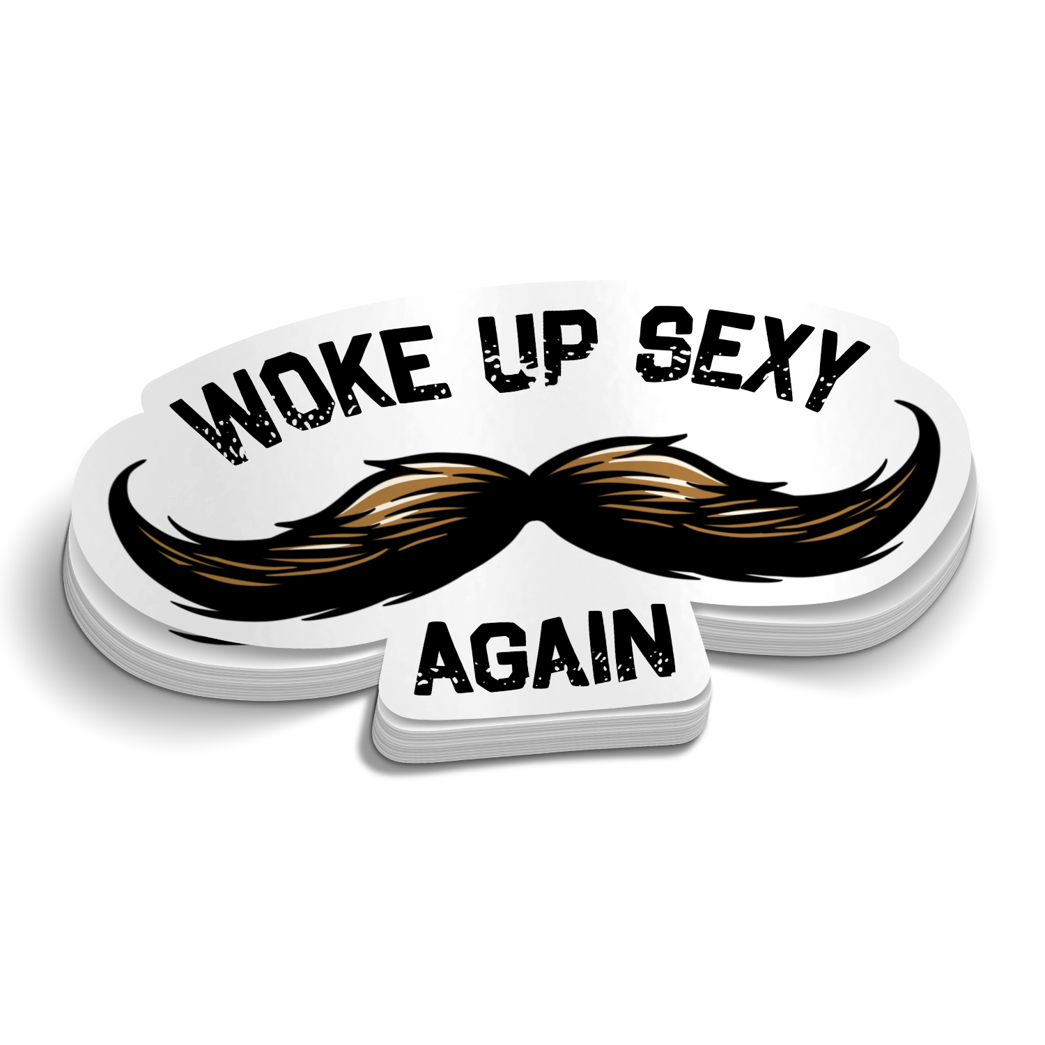 Woke Up Sexy Again die-cut firefighter mustache sticker, gloss vinyl, 2.75 inch