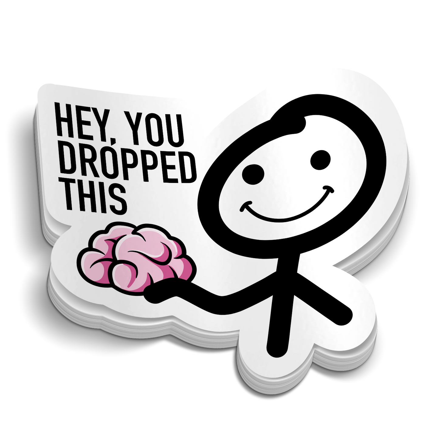 Hey You Dropped This stick figure brain die-cut firefighter EMS humor sticker, weatherproof vinyl, 2.75 inch