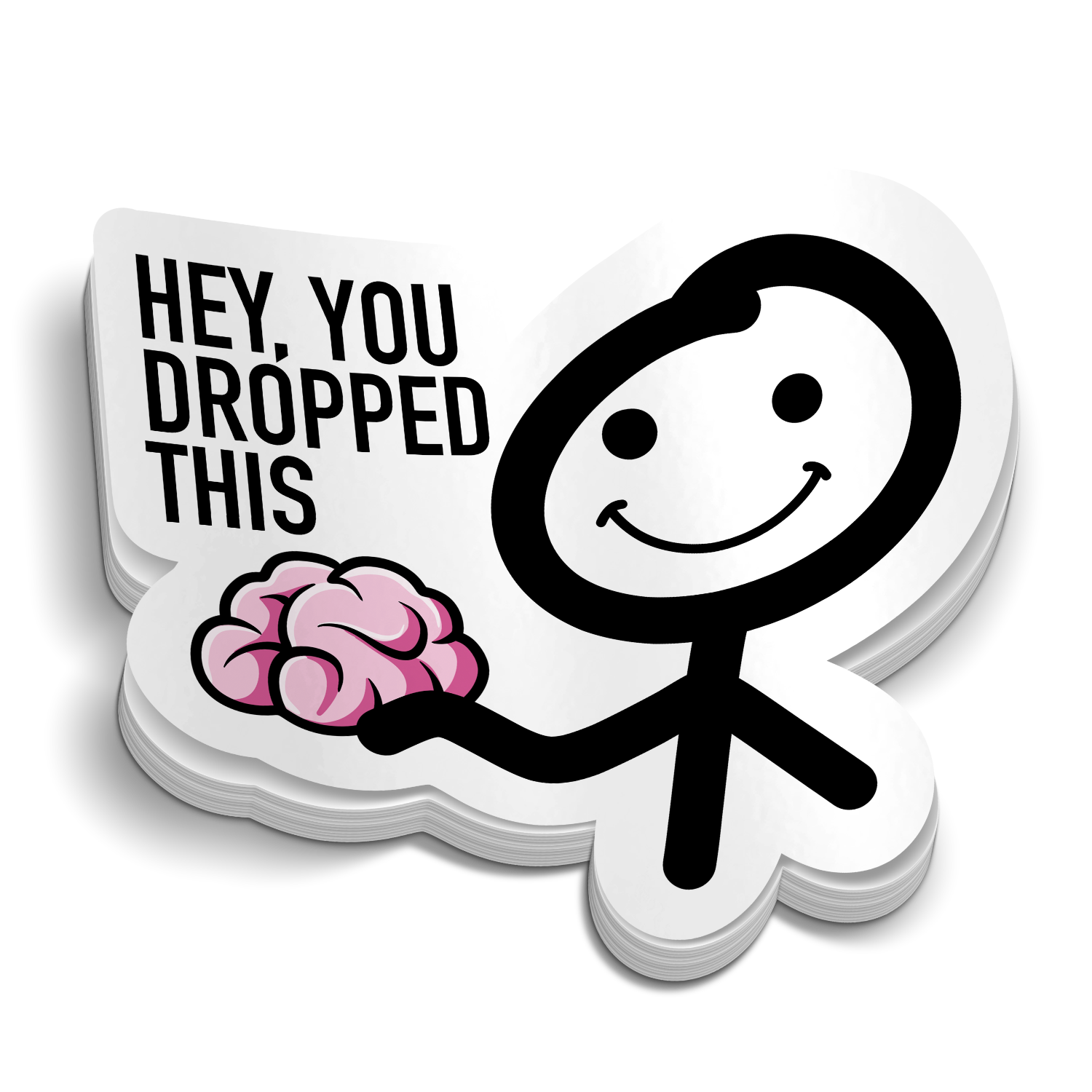 Hey You Dropped This stick figure brain die-cut firefighter EMS humor sticker, weatherproof vinyl, 2.75 inch