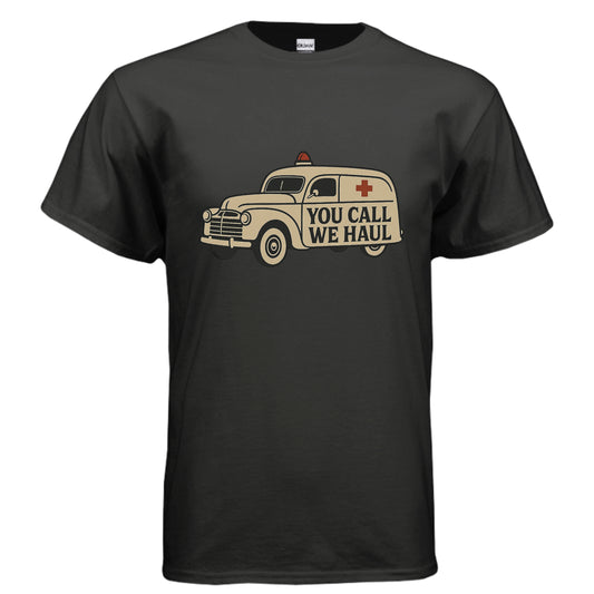 Vintage beige ambulance illustration with a red cross and the phrase “You Call, We Haul” on the side, designed as a sarcastic EMS humor sticker for paramedics and first responders.